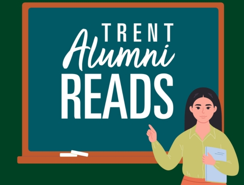 A graphic of a teacher pointing a chalkboard with the words Trent Alumni Reads