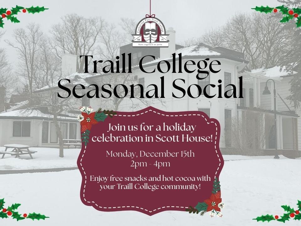 Traill College Seasonal Social, Scott House in winter with misletoe around the edges