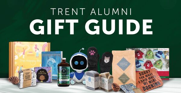 A green background with a collage of gifts along the bottom. Title read Trent Alumni Gift Guide
